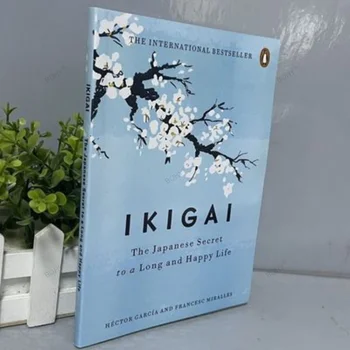 Ikigai Japonski Skrivnost Filozofija za Srečno Zdravo Za Hector Garcia Navdihujočih Knjig V angleškem jeziku za Odrasle, Teen,