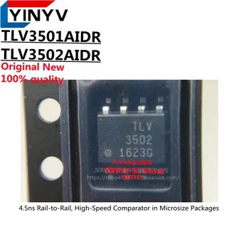 10PCS TLV3501AIDR TLV3501 TLV3501AID TLV3501A TLV3502AIDR TLV3502 TLV3502AID TLV3502A SOP-8 Čipov Izvirno Novo 100% kakovost